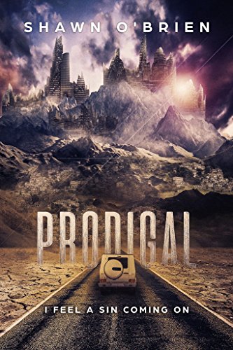 Prodigal: I Feel a Sin Coming ON
