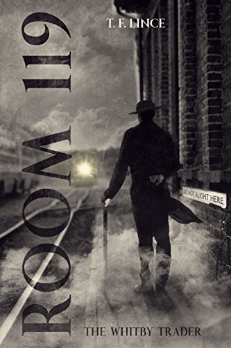 Room 119: The Whitby Trader: A Gripping Mystery Thriller