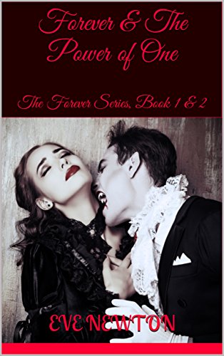 Forever & The Power of One: The Forever Series, Book 1 & 2: A Reverse Harem Fantasy