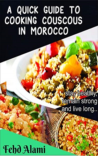 A quick guide to cooking couscous in Morocco