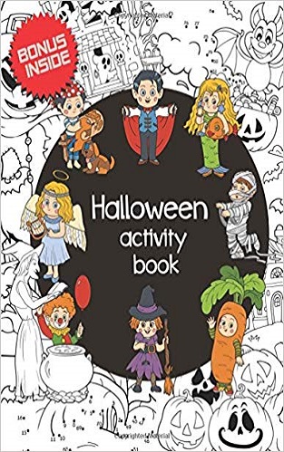 Halloween Activity Book.: Activity Book for Kids 4-8. Halloween holiday theme + Bonus Surprice. Coloring book, Dot to Dot, Find the Correct Shadow, Spot the differences