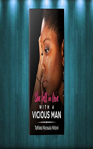 She Fell In Love With A Vicious Man